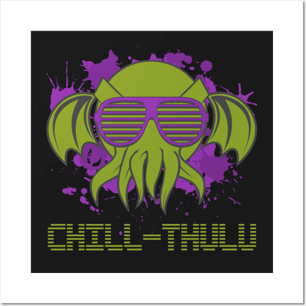 Chill-Thulu Wall Art by MobiusTees